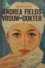 Andrea Fields, vrouw en dokter - Elizabeth Seifert, Ophalen of Verzenden, Gelezen, Elizabeth Seifert