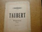 TAUBERT - WIEGENLIED - PIANO, Gebruikt, Klassiek, Ophalen of Verzenden, Artiest of Componist
