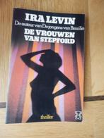 De vrouwen van stepford - ira levin, Gelezen, Ophalen of Verzenden, Ira levin, Amerika