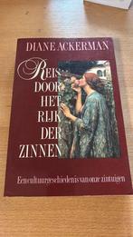 D. Ackerman - Reis door het rijk der zinnen. 5 voor €15,-, Ophalen of Verzenden, Zo goed als nieuw, D. Ackerman