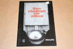Alarmschakelingen voor zelfbouw - Uitg. Philips 1974, Boeken, Techniek, Ophalen of Verzenden, Gelezen, Bouwkunde