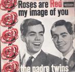 Padre Twins - Roses Are Red - My Image Of You-NEDERBEAT 1962, Pop, Gebruikt, Ophalen of Verzenden