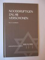 Ds. C.A. van Dieren Nooddruftigen zal Hij verschonen., Gelezen, Christendom | Protestants, Ophalen of Verzenden, Ds. C.A. van Dieren