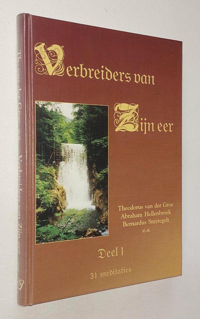 Th. van der Groe e.a.: Verbreiders van Zijn eer – Deel 1., Boeken, Godsdienst en Theologie, Nieuw, Christendom | Protestants, Ophalen of Verzenden