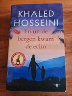 En uit de bergen kwam de echo - Khaled Hosseini, Gelezen, Ophalen of Verzenden, Nederland, Khaled Hosseini