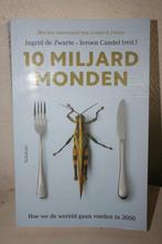 Jeroen Candel - Tien miljard monden, Maatschappij en Samenleving, Jeroen Candel; Ingrid de Zwarte, Ophalen of Verzenden, Zo goed als nieuw