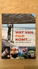 Wat van fair komt - Kookboek - Ramon Beuk, Ophalen of Verzenden, Zo goed als nieuw