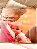 Begeleiding bij borstvoeding, Boeken, Ophalen of Verzenden, Zo goed als nieuw, Zwangerschap en Bevalling