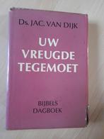 UW VREUGDE TEGEMOET door Ds Jac. van Dijk Bijbels dagboek, Boeken, Godsdienst en Theologie, Ophalen of Verzenden, Gelezen