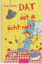 Iris Boter # Dat eet ik echt niet., Ophalen of Verzenden, Zo goed als nieuw, Fictie algemeen