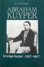 Abraham Kuyper. De jonge Kuyper (1837-1867), Boeken, Ophalen of Verzenden, Zo goed als nieuw