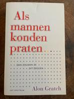 Als mannen konden praten - Alon Gratch, Ophalen of Verzenden, Gelezen, Klinische psychologie