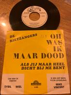 De Rietzangers - Oh Was Ik Maar Dood - Single, Ophalen of Verzenden, Zo goed als nieuw, 10 inch, Levenslied of Smartlap