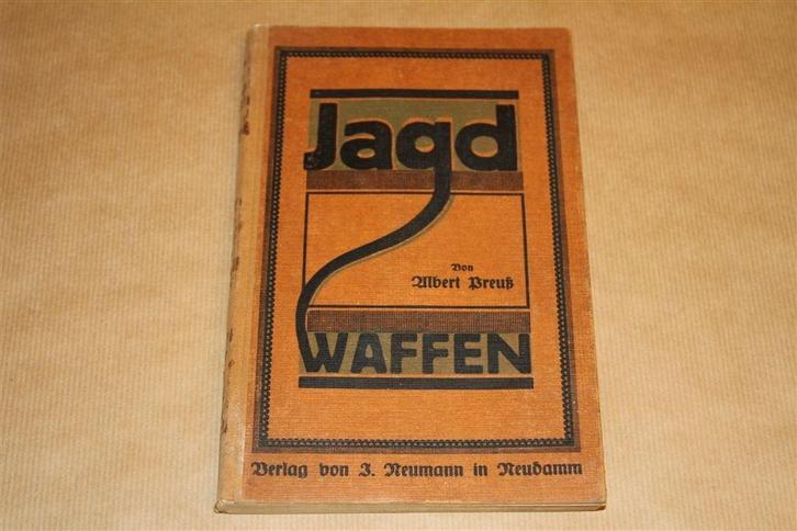 Boek over jachtwapens - 1922 - Zeldzaam !!, Boeken, Oorlog en Militair, Zo goed als nieuw, Tweede Wereldoorlog, Ophalen of Verzenden
