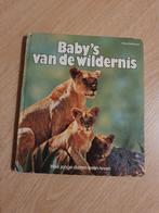 Baby's van de wildernis, Ophalen of Verzenden, Gelezen