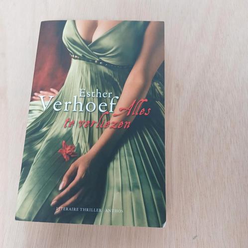 Esther Verhoef - Alles te verliezen, Boeken, Thrillers, Zo goed als nieuw, Nederland, Ophalen of Verzenden