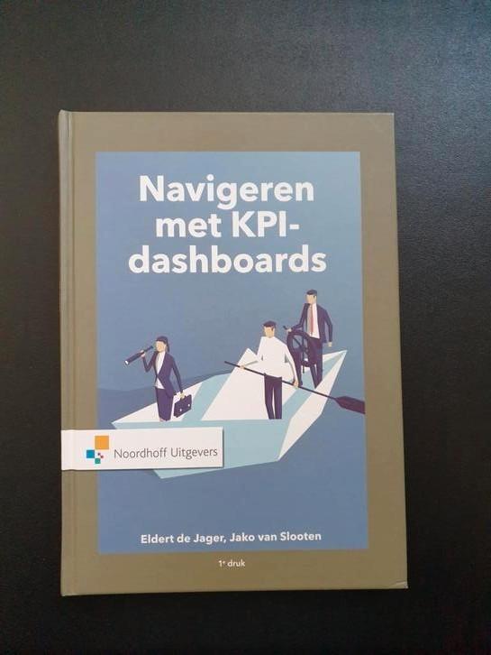 Jako van Slooten - Navigeren met KPI-Dashboards, Boeken, Economie, Management en Marketing, Zo goed als nieuw, Ophalen of Verzenden