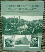 Oost-Nederland in de negentiende eeuw. ISBN 9062564429., Ophalen of Verzenden, Zo goed als nieuw