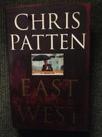 East and West ; door Christopher Patten #China, Ophalen of Verzenden, Azië, Christopher Patten, 20e eeuw of later