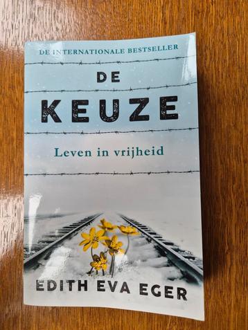 Edith Eva Eger - De keuze beschikbaar voor biedingen