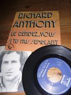 RICHARD ANTHONY le rendez vous 1972 -, Ophalen of Verzenden, Gebruikt, Pop