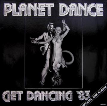 Planet Dance - Get Dancing '83 DISCO Partially Mixed Unoffic beschikbaar voor biedingen