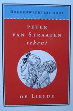 Peter van Straaten tekent de liefde - Boekenweektest 2002, Boeken, Boekenweekgeschenken, Nieuw, Ophalen of Verzenden