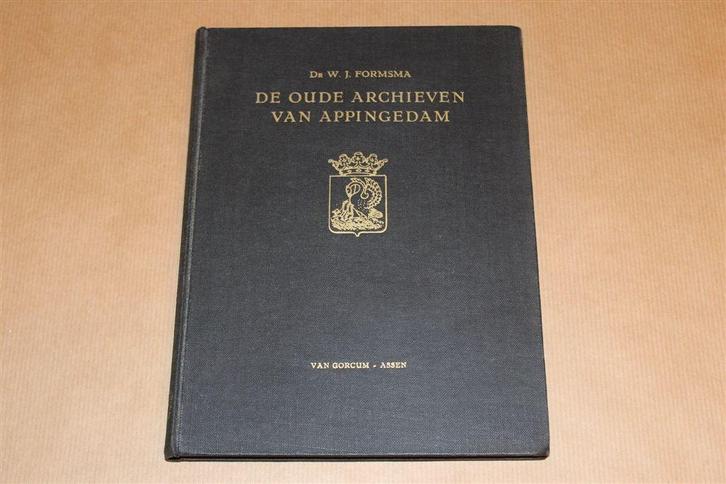 Oude Archieven Appingedam [1954] — Archief der Archieven 2, Boeken, Geschiedenis | Stad en Regio, Gelezen, Ophalen of Verzenden