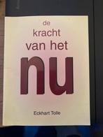 De Kracht van het Nu - Eckhart Tolle, Boeken, Ophalen of Verzenden, Gelezen, Spiritualiteit algemeen, Achtergrond en Informatie