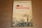 De slavernij. Mensenhandel van de koloniale tijd tot nu., Ophalen of Verzenden, Zo goed als nieuw, Europa