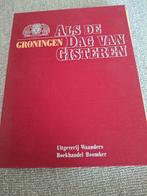Groningen als de dag van gisteren 20 delig, Boeken, Ophalen, Zo goed als nieuw