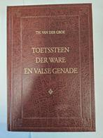 Th. van der Groe, Toetssteen der ware en valse genade, Ophalen of Verzenden, Zo goed als nieuw