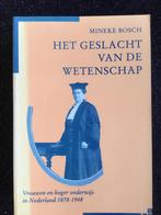 Mineke Bosch, Het geslacht van de wetenschap, Boeken, Ophalen of Verzenden, 19e eeuw, Zo goed als nieuw
