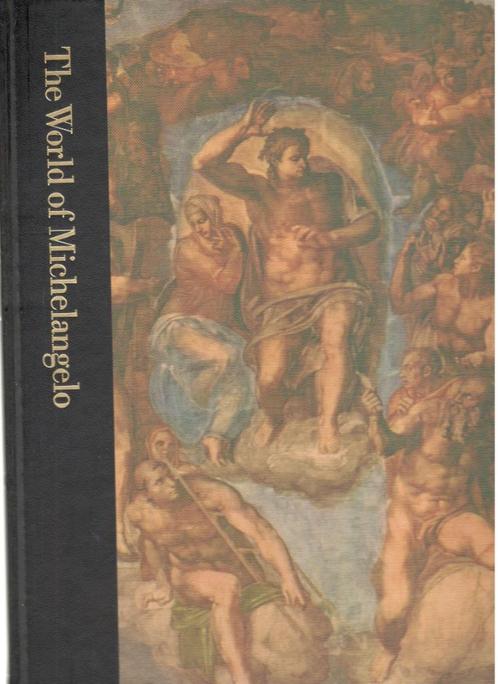 The World of Michelangelo 1475 - 1564., Boeken, Kunst en Cultuur | Beeldend, Zo goed als nieuw, Schilder- en Tekenkunst, Ophalen of Verzenden