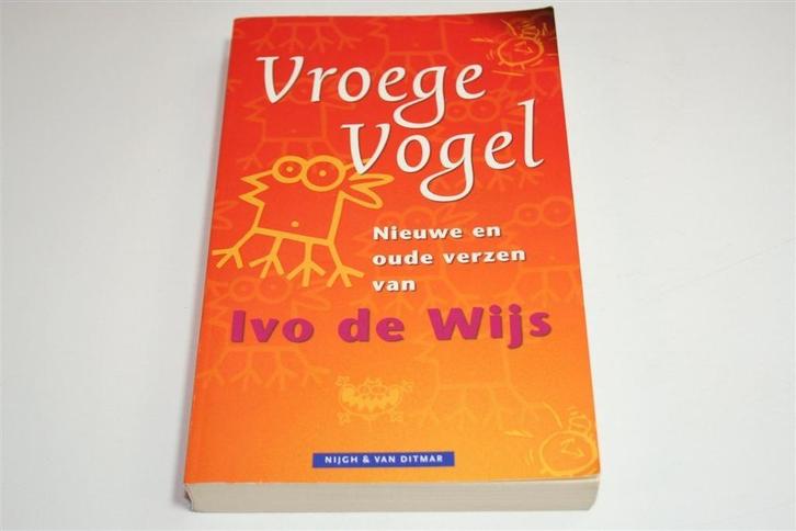 De Vroege Vogels Verzen van Ivo de Wijs — Light Verse, Boeken, Gedichten en Poëzie, Gelezen, Ophalen of Verzenden
