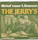 7" Single The Jerry's - Brief naar Libanon, Ophalen of Verzenden, Gebruikt, Nederlandstalig