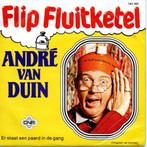 Andre van Duin - Flip Fluitketel, 7 inch, Single, Ophalen of Verzenden, Zo goed als nieuw