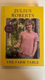 The Farm Table – Julius Roberts, Julius Roberts, Ophalen of Verzenden, Zo goed als nieuw, Hoofdgerechten