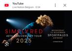 2 x kaartjes simply red antwerpen, Tickets en Kaartjes, Twee personen