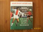 Cupdroom van Ajax / Sjaak Swart vertelt over.... (1968-1969), Verzamelen, Boek of Tijdschrift, Gebruikt, Ajax, Verzenden