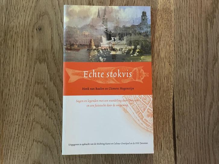 D641 Boek Deventer : Echte Stokvis Baalen Hogenstijn, Boeken, Geschiedenis | Stad en Regio, Gelezen, 20e eeuw of later, Ophalen of Verzenden
