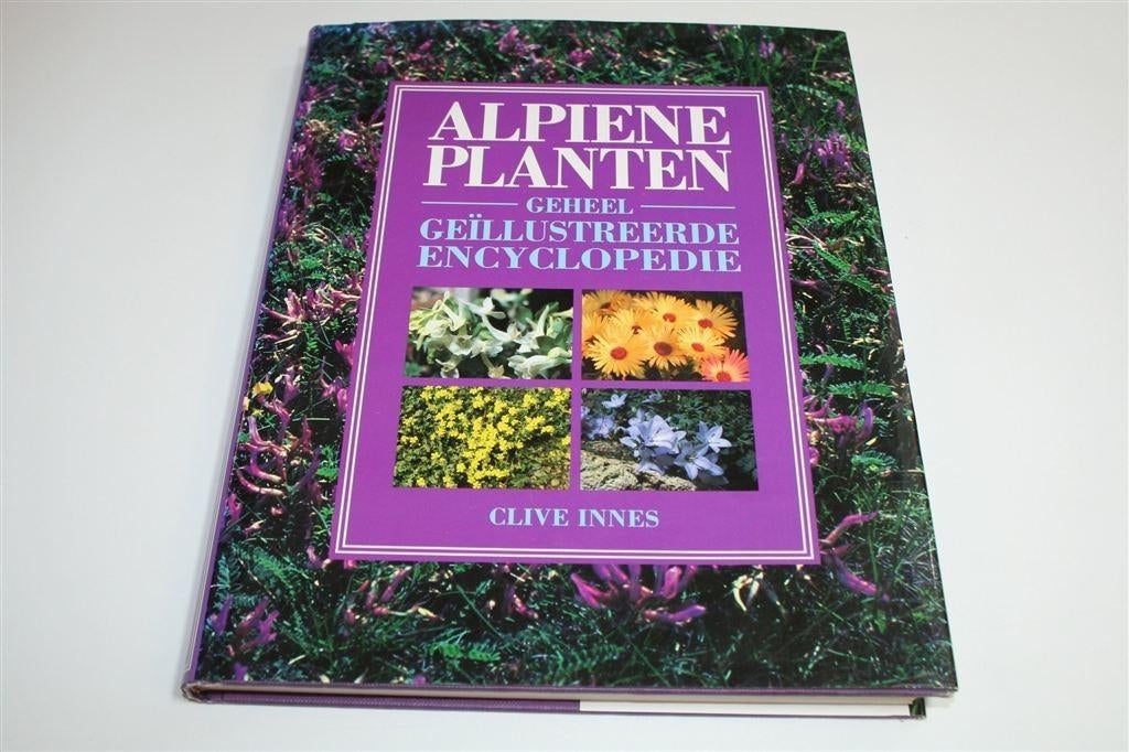 Alpiene Planten — Gids & Encyclopedie — Rijk Geïllustreerd, Boeken, Ophalen of Verzenden, Gelezen, Tuinieren en Tuinplanten