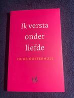 Boek: Ik versta onder liefde – Huub Oosterhuis, Ophalen of Verzenden, Zo goed als nieuw, Huub Oosterhuis