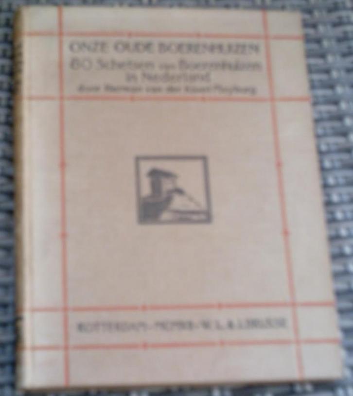 Onze oude boerenhuizen. Herman van der Kloot Meyburg. 1912., Boeken, Geschiedenis | Vaderland, Zo goed als nieuw, Ophalen of Verzenden