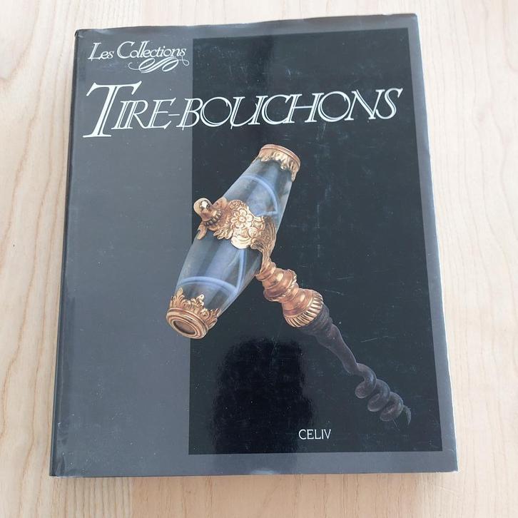 Tire-Bouchons, majestueus fotoboek Kurkentrekkers, Antiek en Kunst, Antiek | Gereedschap en Instrumenten, Ophalen of Verzenden