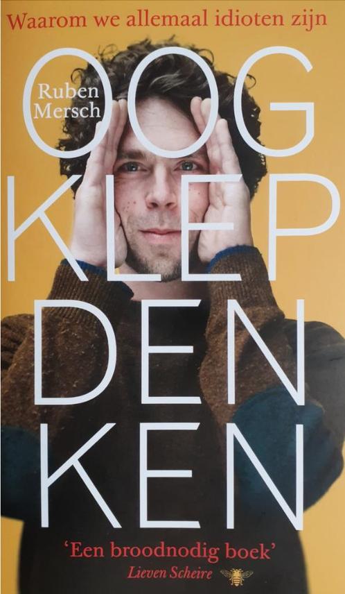 Oogklepdenken (Ruben Mersch), Boeken, Politiek en Maatschappij, Zo goed als nieuw, Maatschappij en Samenleving, Wereld, Ophalen of Verzenden