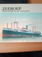 Zeeroep - Slauerhoff en de zeevaart, Boeken, Ophalen of Verzenden, Gelezen, Slauerhoff, Boot