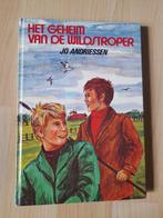 HET GEHEIM VAN DE WILDSTROPER deel 1 door Jo Andriessen, Ophalen of Verzenden, Gelezen
