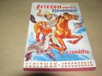  Friezen van het Flevo-Meer - Evert Zandstra, Boeken, Gelezen, Ophalen of Verzenden, Evert Zandstra, Fictie