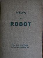 Mens of Robot, Prof. dr. J.H. Bavinck., Boeken, Ophalen of Verzenden, Gelezen, Diverse auteurs, Christendom | Protestants